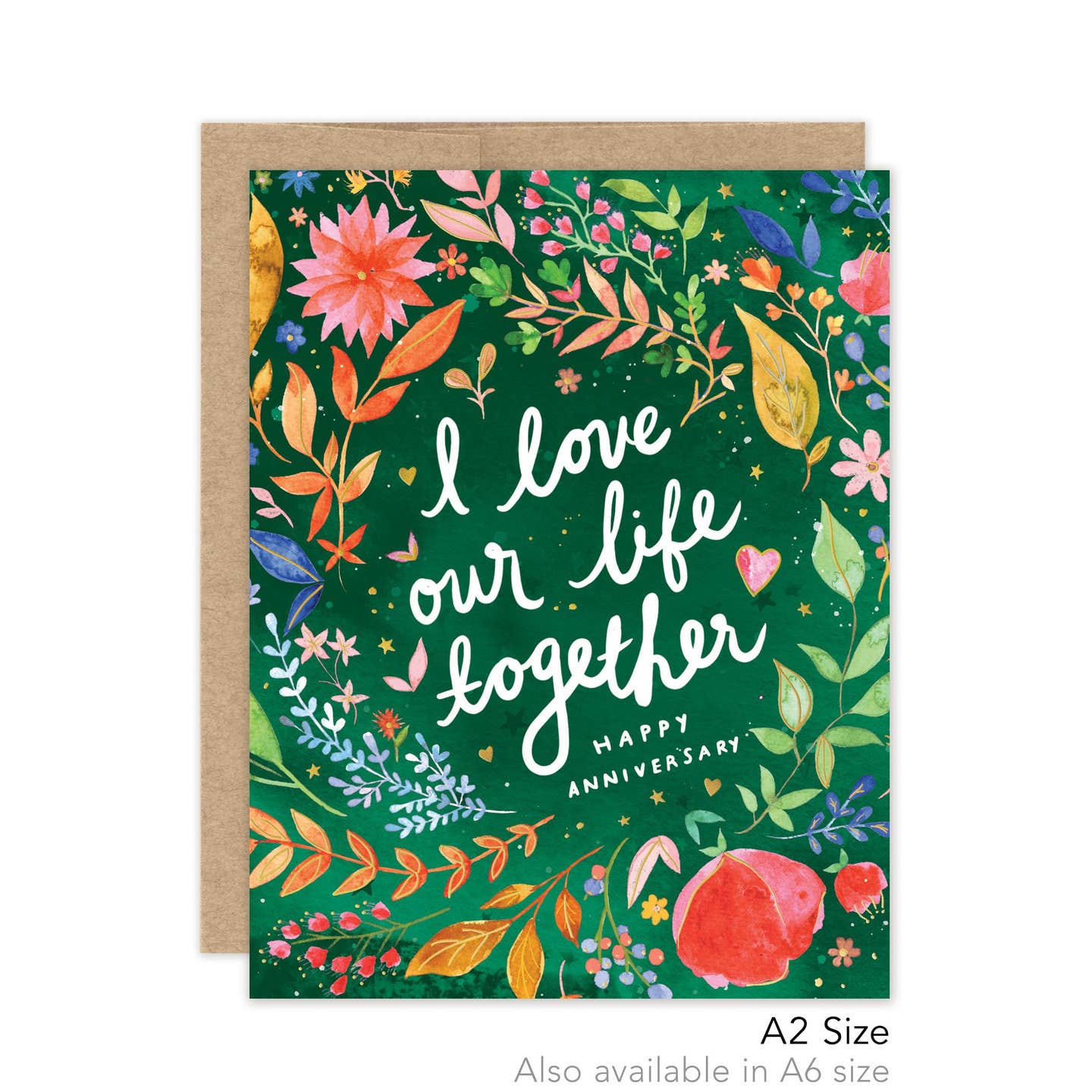 I Love Our Life Together Anniversary Greeting Card