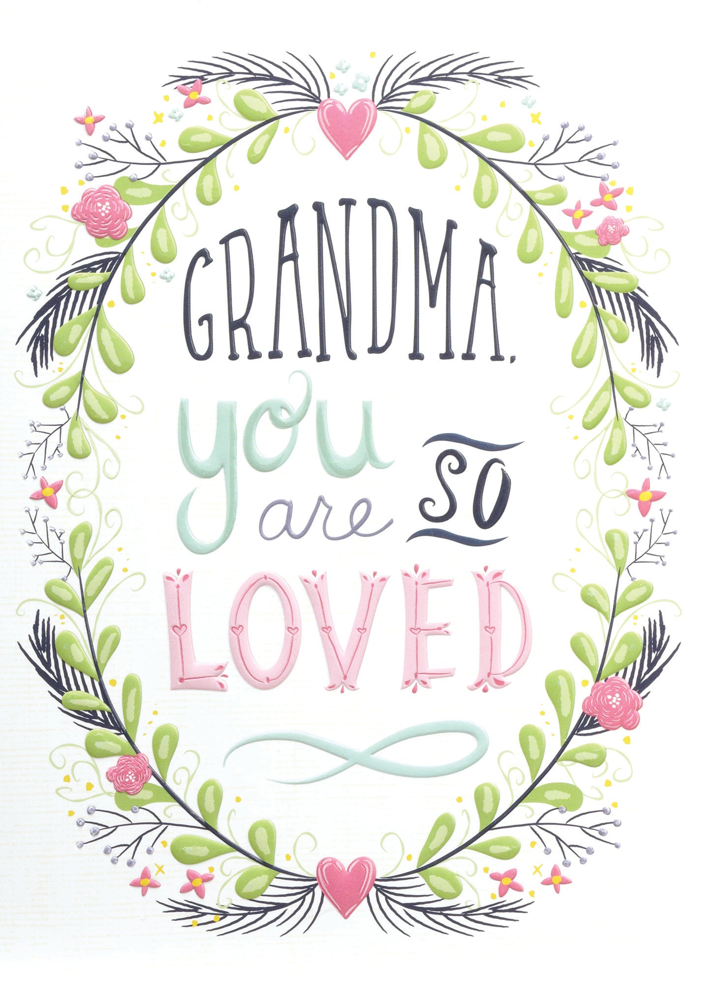 You Are So Loved Grandma Greeting Card