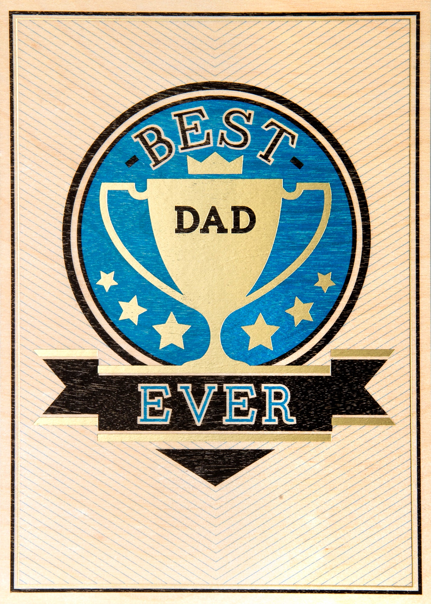 Best Dad Ever on Wood Greeting Card