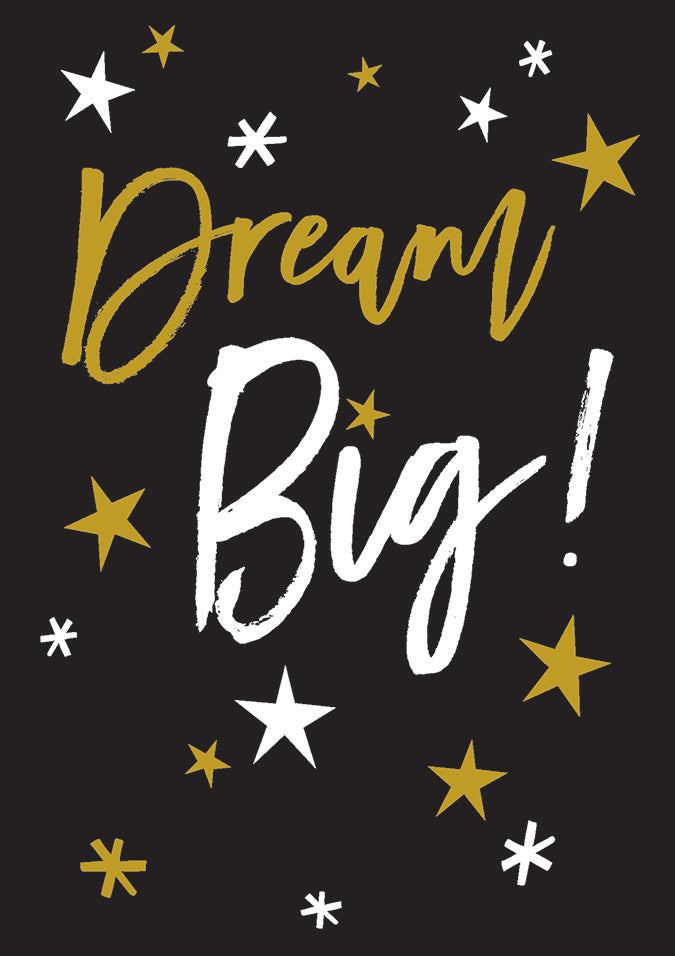 Dream Big Dreams Greeting Card