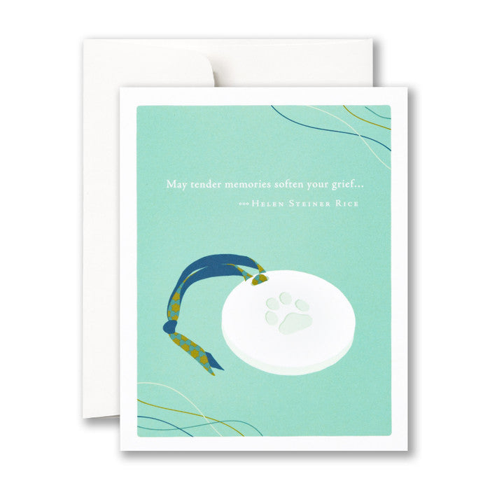 “May tender memories soften your grief…” —Helen Steiner Rice greeting card