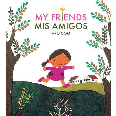 My Friends/Mis Amigos