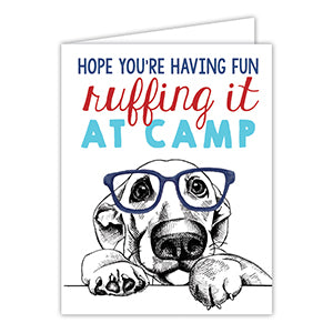 Hope Youre Having Fun Ruffing It Small Folded Greeting Card