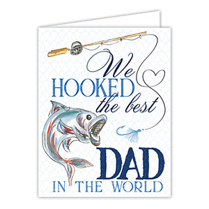 We Hooked The Best Dad In The World Fish and Reel Greeting Card