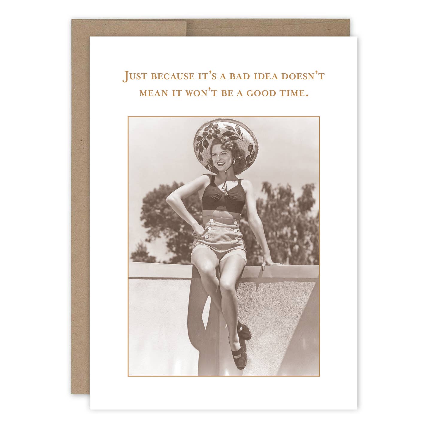 Bad Idea, Good Time Birthday Card