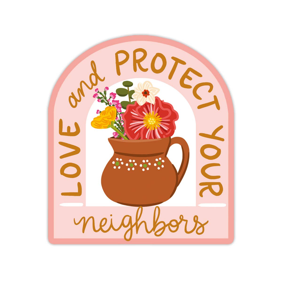 Protect Your Neighbors Vinyl Sticker