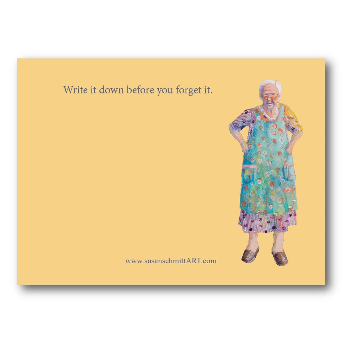 Write it down Post it.