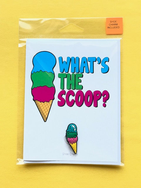 What's the Scoop - Shoe Charm Card