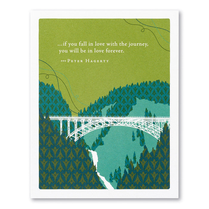 “…if you fall in love with the journey,"...Retirement Card
