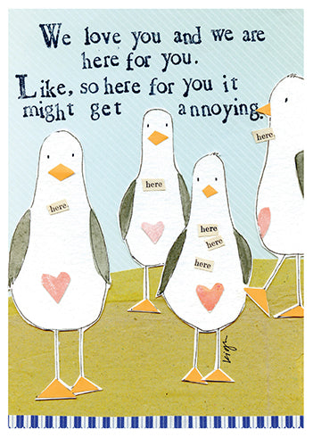 SO HERE FOR YOU Greeting card