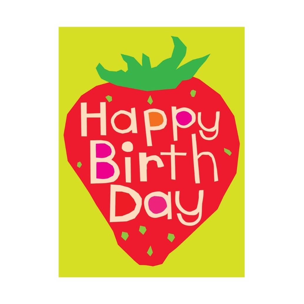 Happy Birthday Strawberry Birthday Greeting Card