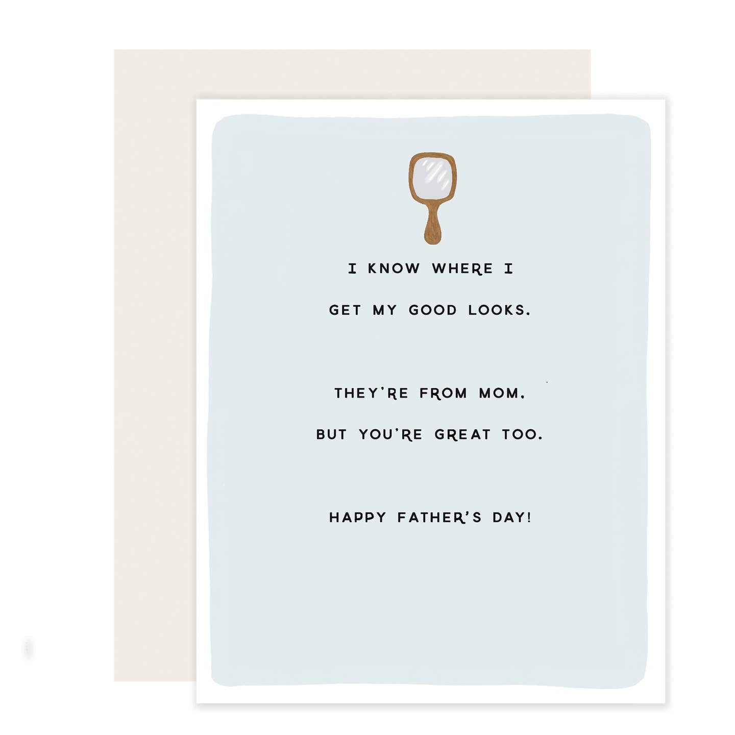 Good Looks Father's Day Card