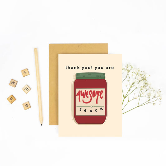 Thank you! You Are Awesome Sauce - Thank You Card