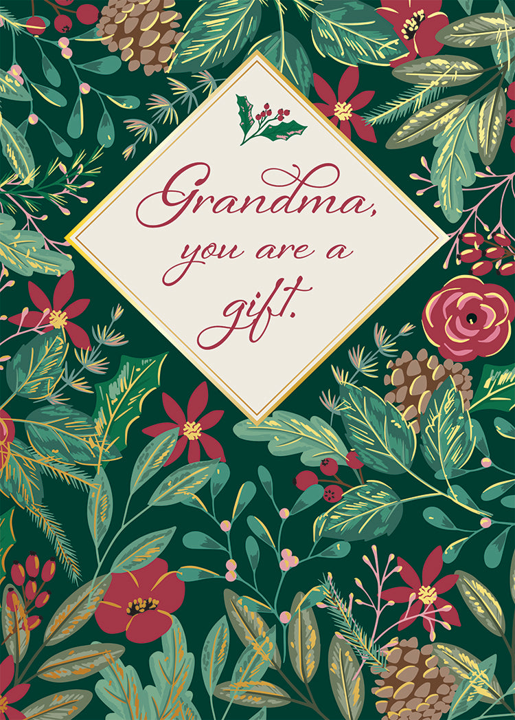 You ara a Gift Grandma Greeting Card