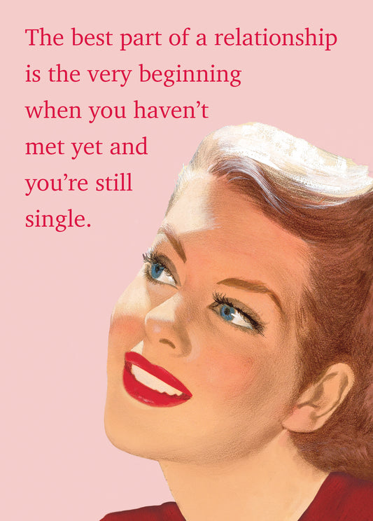 You're Still Single Greeting Card