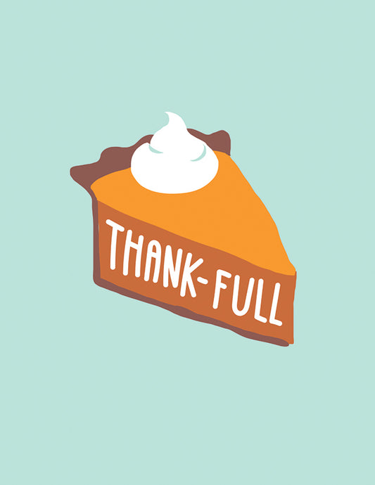 Thank-ful Pie Greeting Card