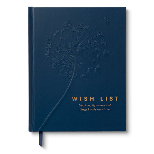 Wish List Life Plans, Big Dreams, and Things I Really Want to Do