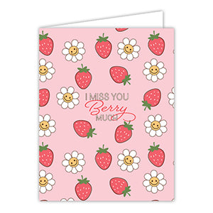 I Miss You Berry Much Strawberries and Daisies Greeting Card