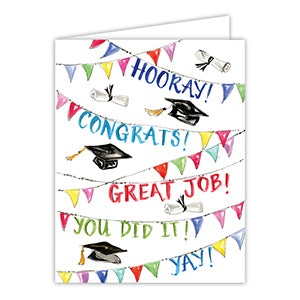 Hooray! Congrats! Great Job! You Did It! YAY! Grad Caps Pennants Colorful Greeting Card