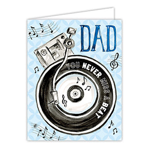 Dad You Never Miss A Beat Record Player Greeting Card