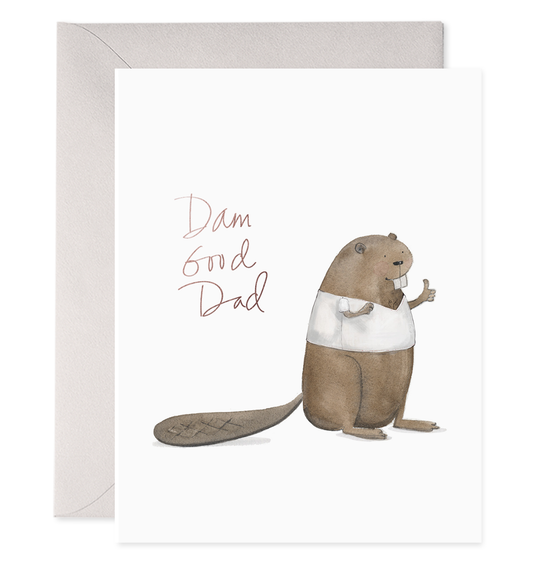 Dam Good Dad Father's Day Greeting Card: 4.25 X 5.5 INCHES