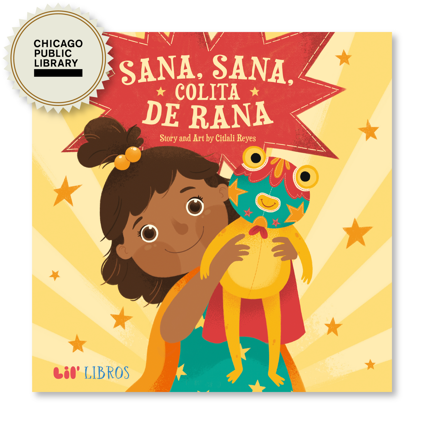 Sana, sana, colita de rana (Bilingual: English and Spanish)
