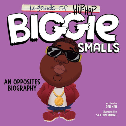 Legends of Hip-Hop: Biggie Smalls Board Book