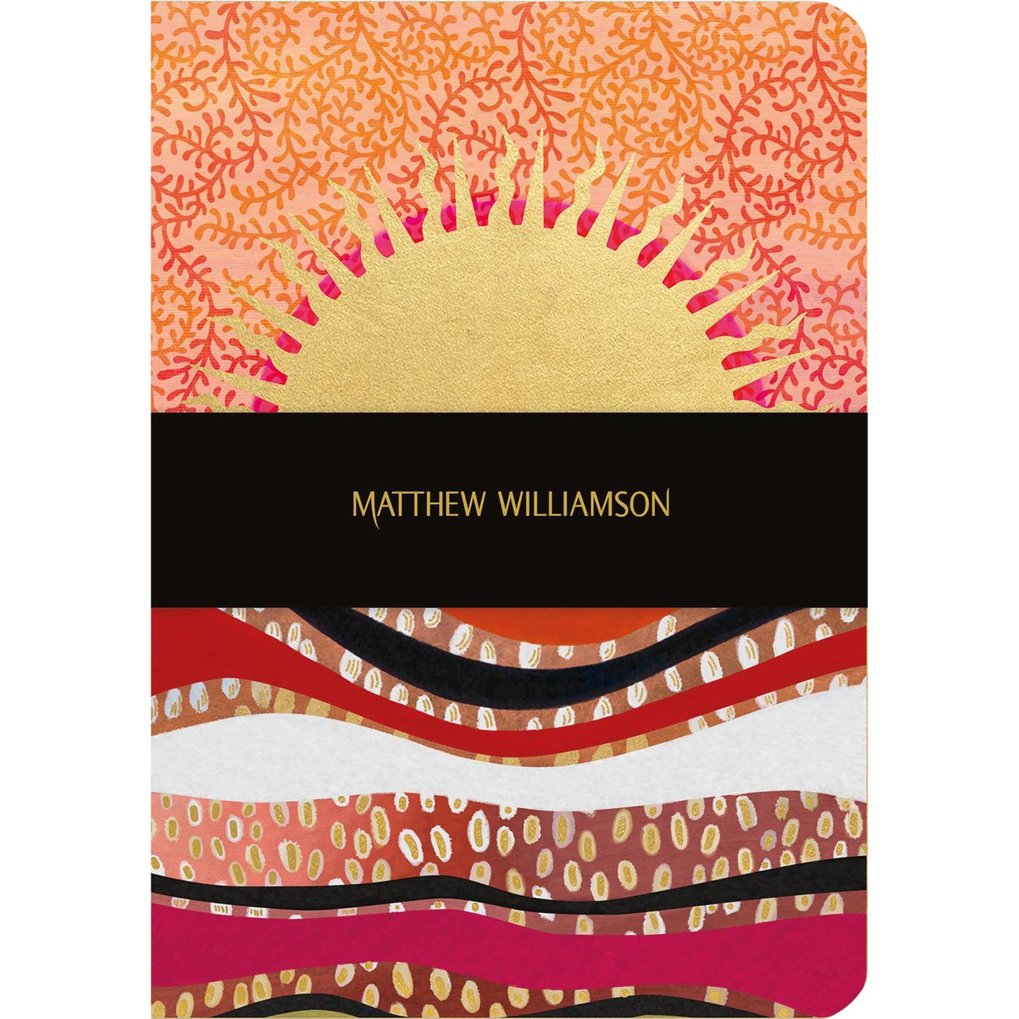 Journal Matthew Williamson Sunrise