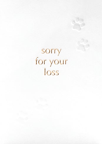 SORRY FOR YOUR LOSS Pet Sympathy Card