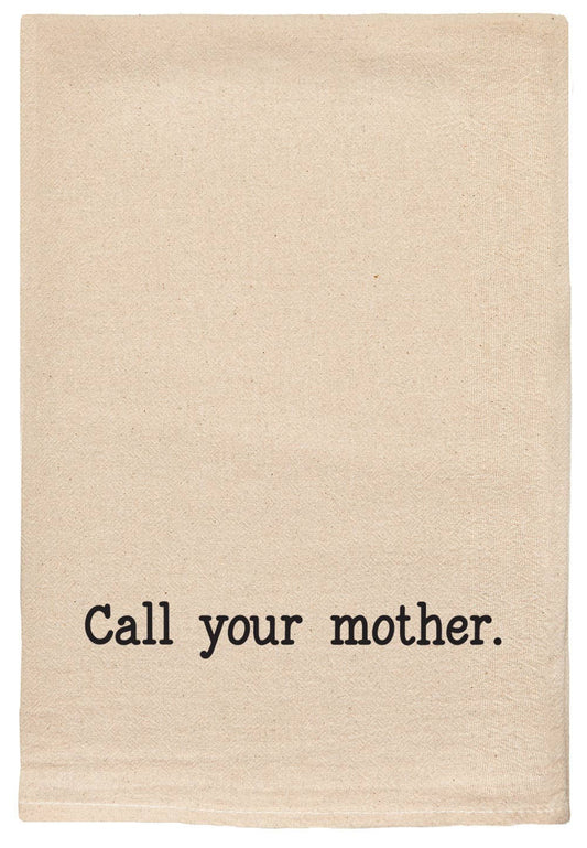 Call your mother | towel with funny saying | home decor
