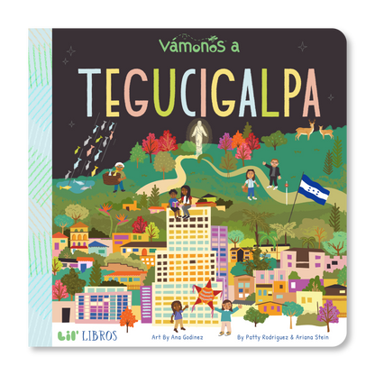 VÁMONOS: Tegucigalpa (Bilingual: English and Spanish)