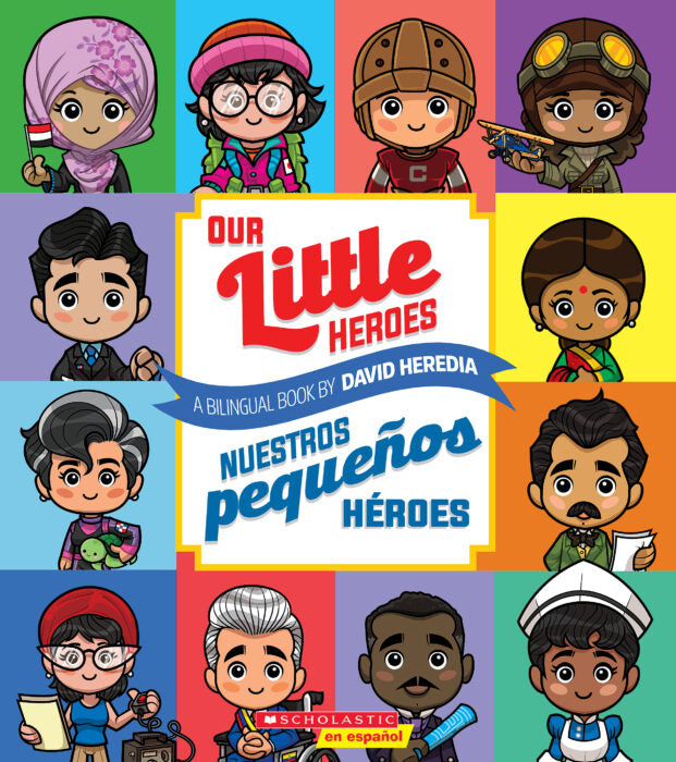 Our Little Heroes / Nuestros pequenos heroes