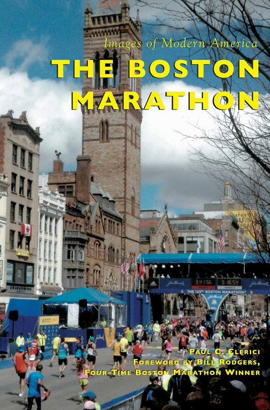 The Boston Marathon By Paul C. Clerici