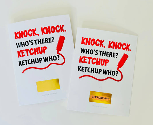 Knock Knock. Who's There? Ketchup! Scratch-Off Joke