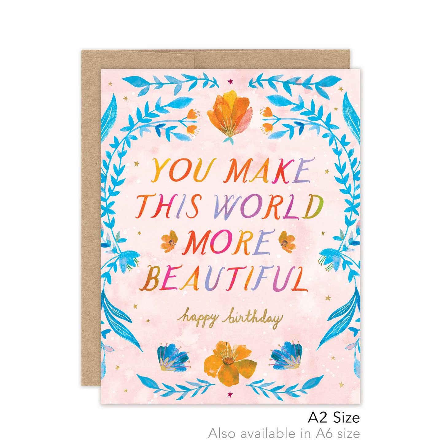 You Make This World More Beautiful Birthday