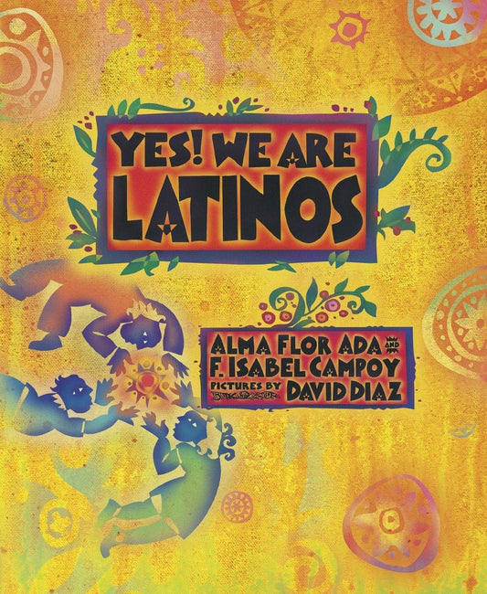 Yes! We are Latinos