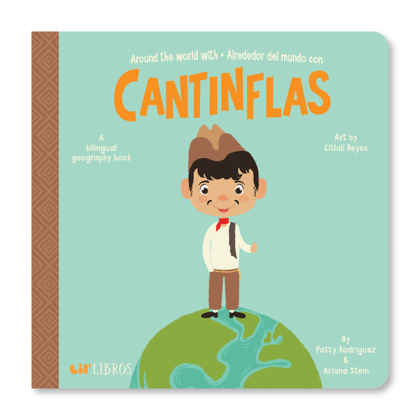 Around the world with / Alrededor del mundo con Cantinflas (Bilingual: English and Spanish)