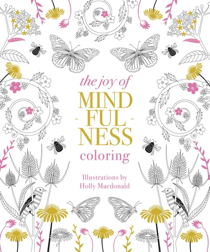 The Joy of Mindfulness Coloring