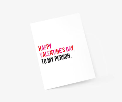 To My Person - Valentine's Day Card