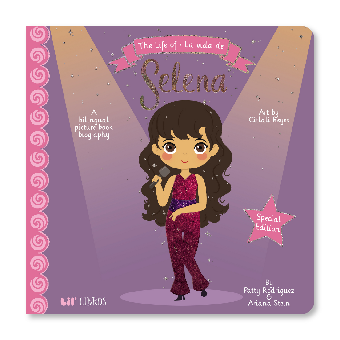 The Life of / La vida de Selena: Special Edition (Glitter)