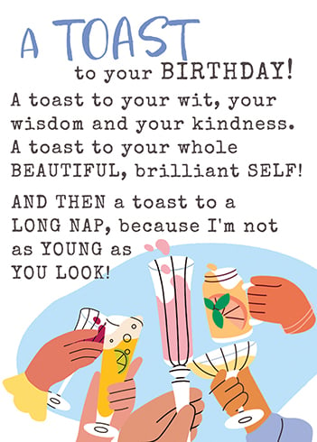 ALL THE TOASTS Birthday Card