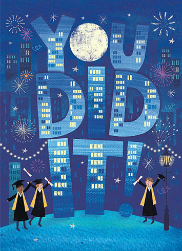 YOU DID IT Graduation Card