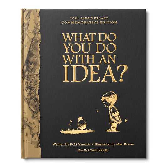 WHAT DO YOU DO WITH AN IDEA? (10TH ANNIVERSARY EDITION) Children's Illustrated Book