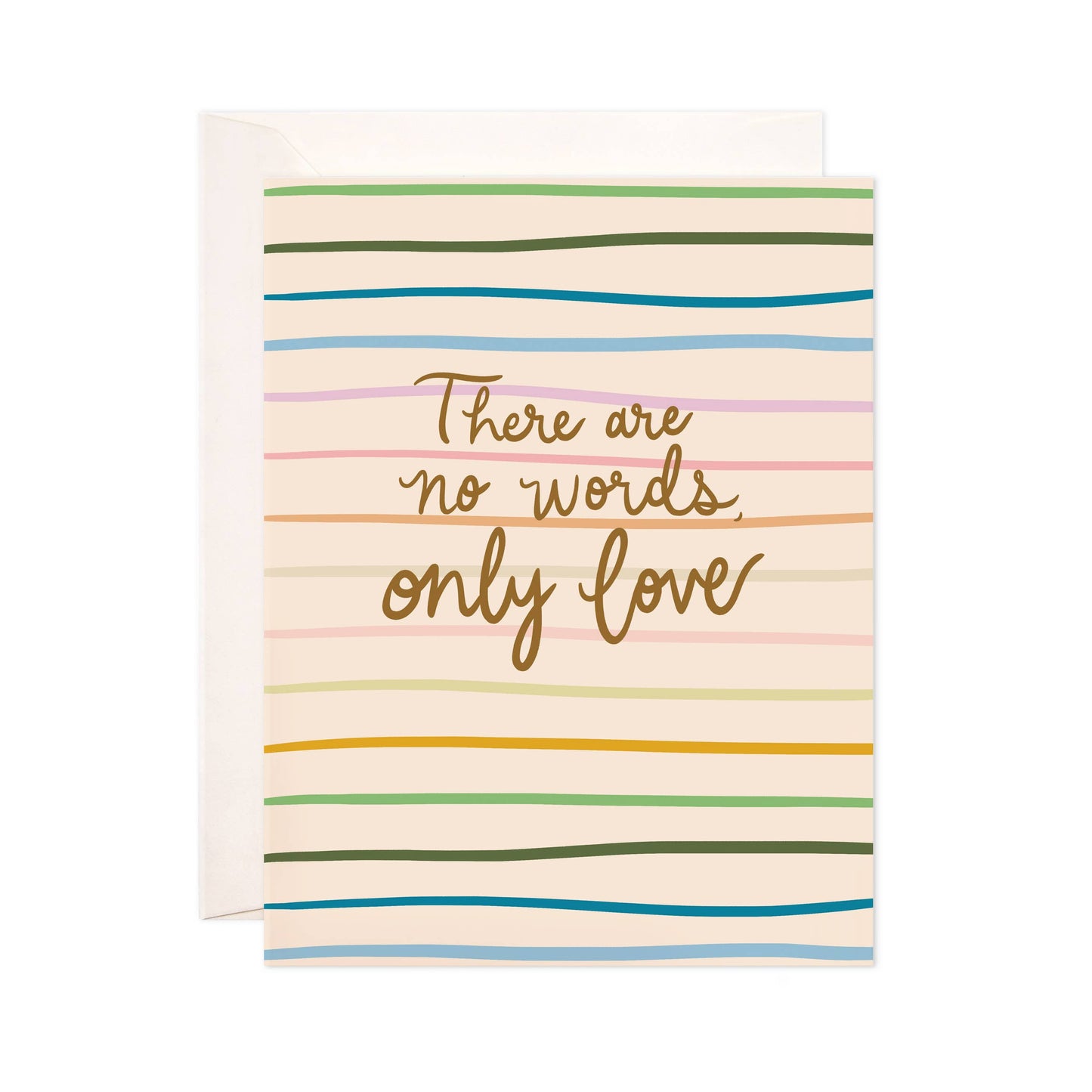 No Words Only Love Greeting Card - Sympathy Card