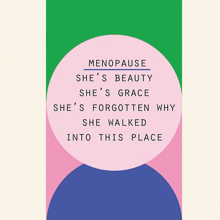 Menopause Birthday Greeting Card 4.5 X 6.25