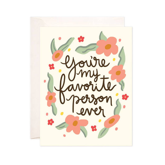 Favorite Person Greeting Card