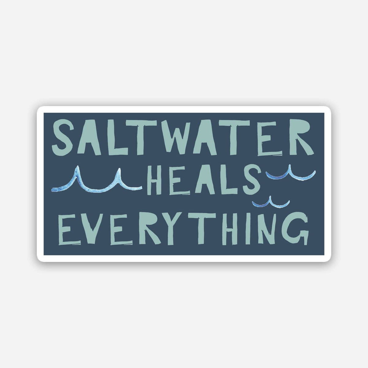 Sticker - Saltwater Heals Everything