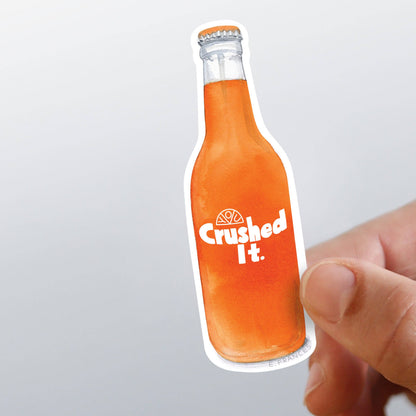 Crushed It Sticker