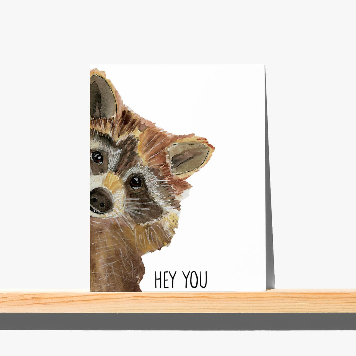 Greeting Card - Hey You Raccoon