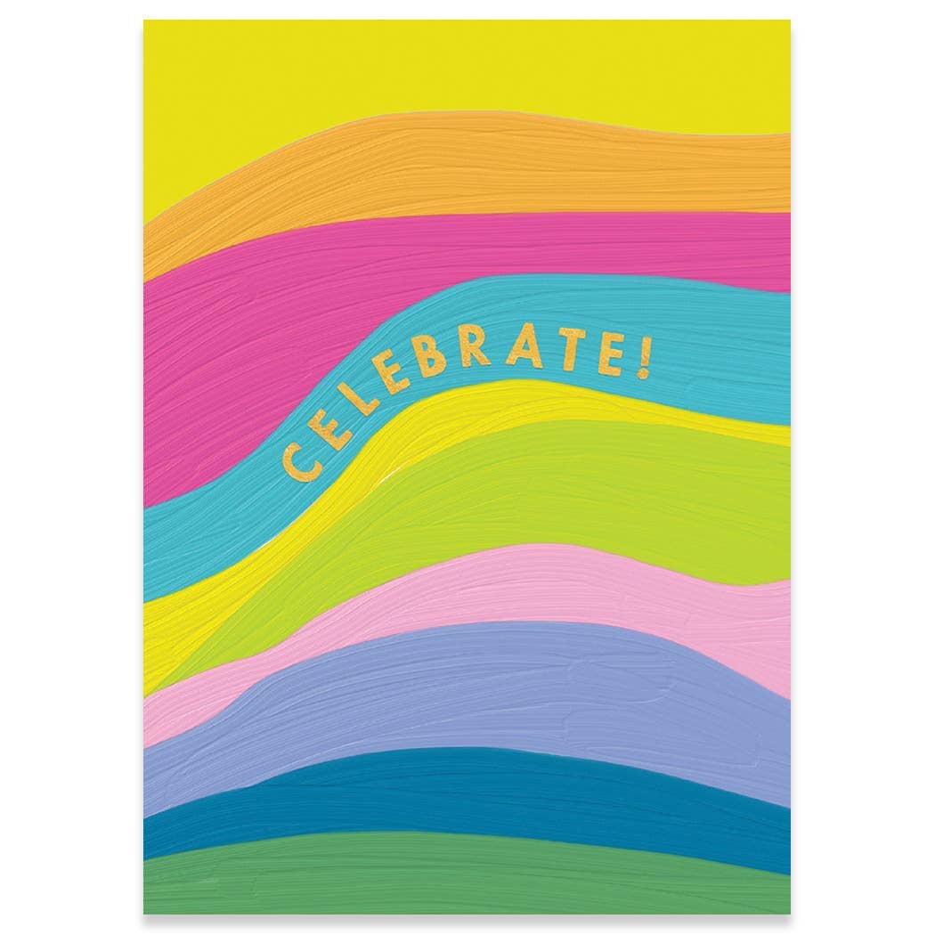 Celebrate Celebrate Greeting Card